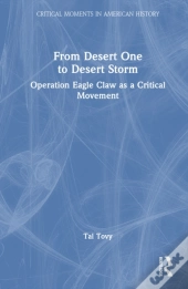 From Desert One To Desert Storm