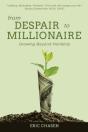 From Despair To Millionaire - Preview