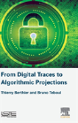 From Digital Traces To Algorithmic Projections - Preview