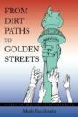 From Dirt Paths To Golden Streets - Preview