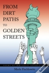 From Dirt Paths To Golden Streets