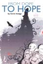 From Dope To Hope - Preview
