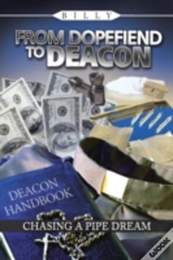 Capa do artigo From Dopefiend To Deacon: Chasing A Pipe Dream