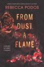 From Dust, A Flame - Preview