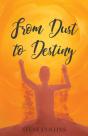 From Dust To Destiny - Preview