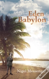 From Eden To Babylon