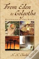 From Eden To Golgotha