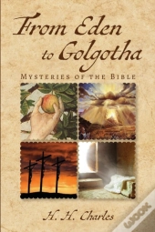 From Eden To Golgotha