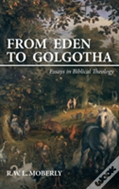 From Eden To Golgotha