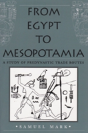 From Egypt To Mesopotamia - Preview