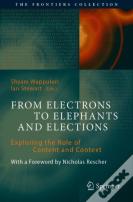 From Electrons To Elephants And Elections
