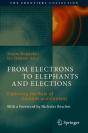 From Electrons To Elephants And Elections - Preview
