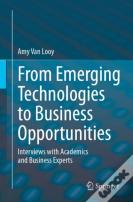 From Emerging Technologies To Business Opportunities