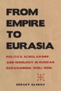 From Empire To Eurasia - Preview