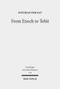 From Enoch To Tobit - Preview