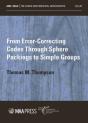 From Error-Correcting Codes Through Sphere Packings To Simple Groups - Preview