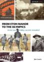 From Eton Manor To The Olympics - Preview