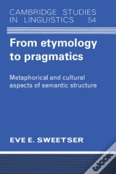 From Etymology To Pragmatics