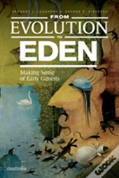 From Evolution To Eden