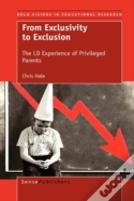 From Exclusivity To Exclusion