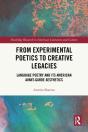 From Experimental Poetics To Creative Legacies - Preview