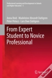 From Expert Student To Novice Professional