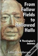 From Fallow Fields To Hallowed Halls
