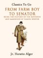 From Farm Boy To Senator - Preview