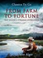 From Farm To Fortune - Preview