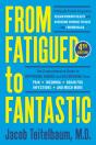 From Fatigued To Fantastic! Fourth Edition - Preview
