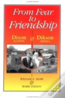 From Fear To Friendship