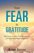 From Fear To Gratitude