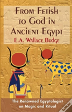 Capa do artigo From Fetish To God In Ancient Egypt
