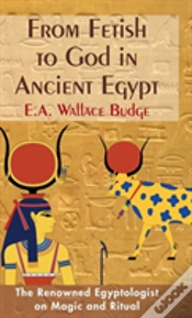Capa do artigo From Fetish To God In Ancient Egypt