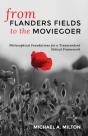 From Flanders Fields To The Moviegoer - Preview