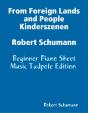 From Foreign Lands And People Kinderszenen Robert Schumann - Beginner Piano Sheet Music Tadpole Edition - Preview