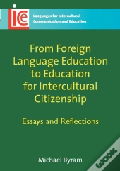 From Foreign Language Education To Education For Intercultural Citizenship