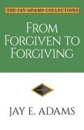 From Forgiven To Forgiving