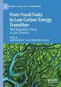 From Fossil Fuels To Low Carbon Energy Transition - Preview