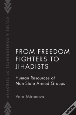 Capa do artigo From Freedom Fighters To Jihadists
