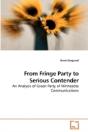 From Fringe Party To Serious Contender - Preview