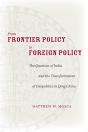 From Frontier Policy To Foreign Policy - Preview