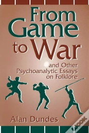Capa do artigo From Game To War And Other Psychoanalytic Essays On Folklore