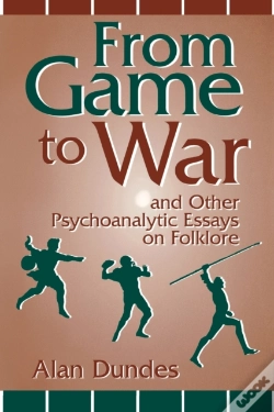 Capa do artigo From Game To War And Other Psychoanalytic Essays On Folklore