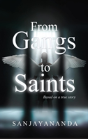 From Gangs To Saints - Preview
