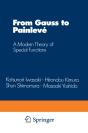 From Gauss To Painleve - Preview