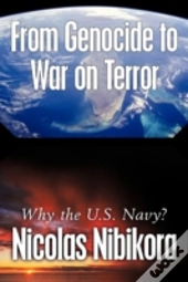 From Genocide To War On Terror: Why The