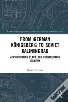 From German Konigsberg To Soviet Kaliningrad
