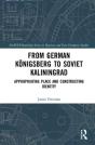 From German Konigsberg To Soviet Kaliningrad - Preview
