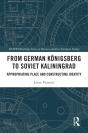 From German Konigsberg To Soviet Kaliningrad - Preview